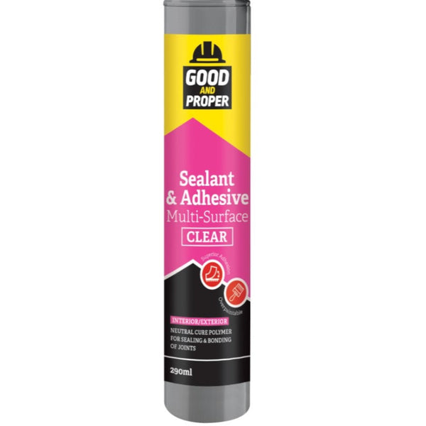 Good And Proper Sealant & Adhesive 290ml Clear